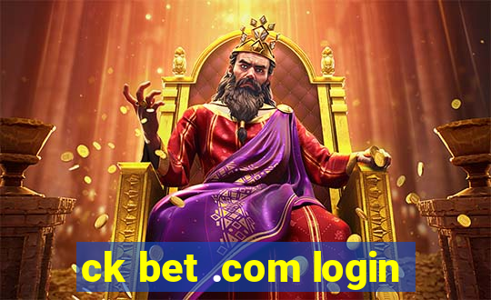 ck bet .com login